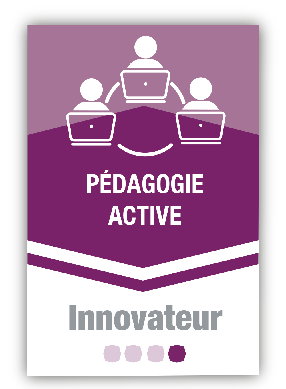 Pédagogie active en FAD 4 - Innovateur