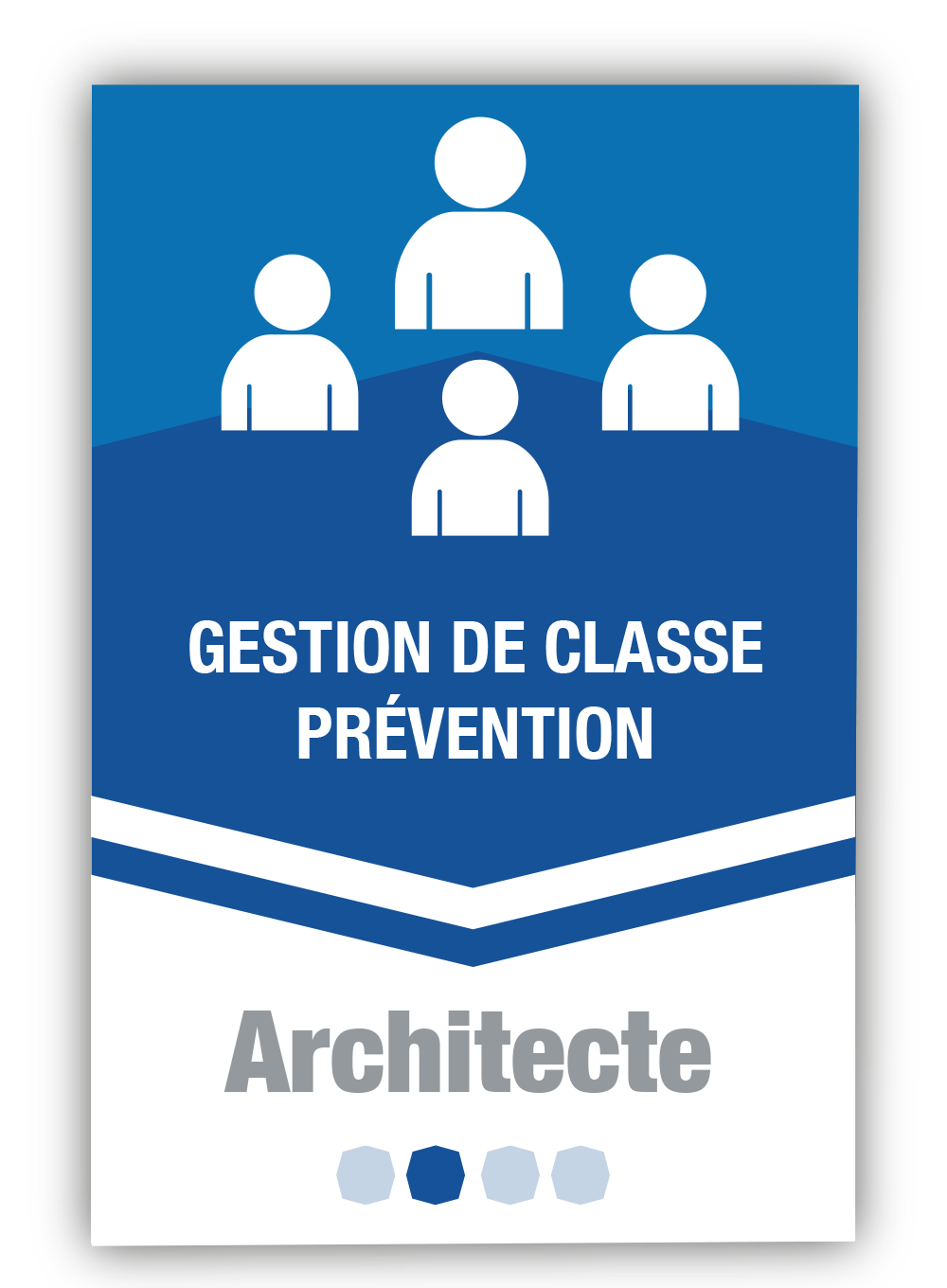 Gestion de classe - Prévention 2 - Architecte