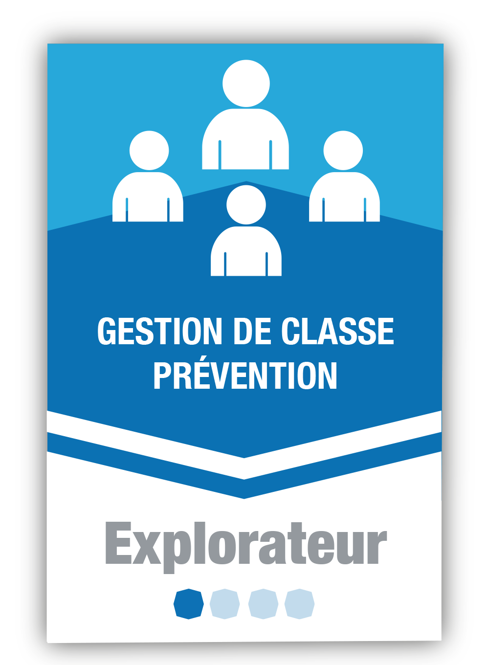 Gestion de classe - Prévention 1 - Explorateur